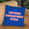 Future Broadway Star Ii Throw Pillow By June Journal