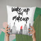 Wake Up And Makeup Throw Pillow By Little Pitti