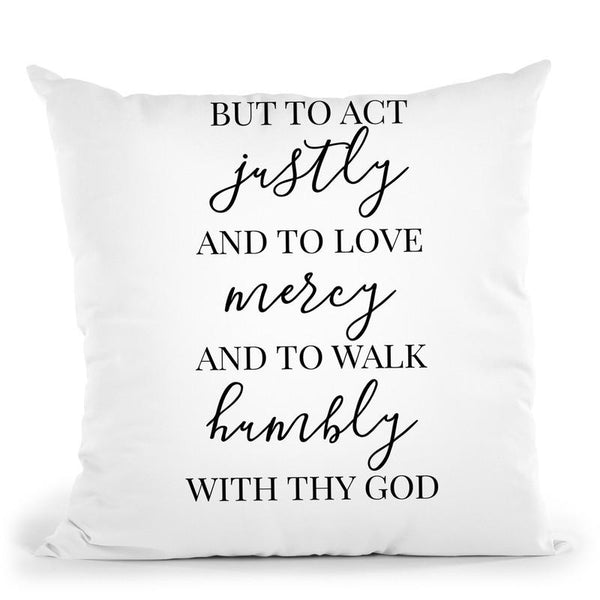 Act Justly Throw Pillow By Little Pitti