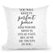 Perfect Peace Throw Pillow By Little Pitti