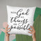 With God All Things Are Possible Throw Pillow By Little Pitti