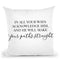 Your Paths Straight Throw Pillow By Little Pitti