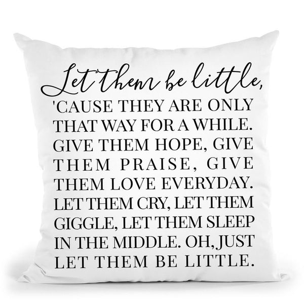 Let Them Be Little Throw Pillow By Little Pitti