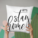 Let'S Stay Home Throw Pillow By Little Pitti