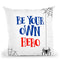 Be Your Own Hero I Throw Pillow By Little Pitti