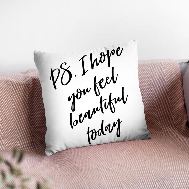 Hope You Feel Beautiful Throw Pillow By Little Pitti