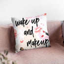 Wake Up And Makeup I Throw Pillow By Little Pitti