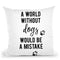 A World Withoud Dogs Would Be A Mistake Throw Pillow By Little Pitti