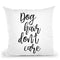 Dog Hair Don'T Care Throw Pillow By Little Pitti