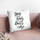 Dog Hair Don'T Care Throw Pillow By Little Pitti