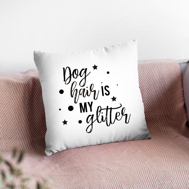 Dog Hair Is My Glitter Throw Pillow By Little Pitti
