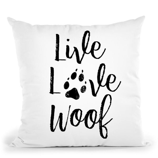 Live Love Woof Throw Pillow By Little Pitti