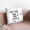 My Kids Have Four Paws Throw Pillow By Little Pitti