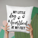 My Little Dog A Heartbeat At My Feet Throw Pillow By Little Pitti