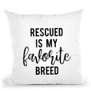Rescued Is My Favorite Breed Throw Pillow By Little Pitti