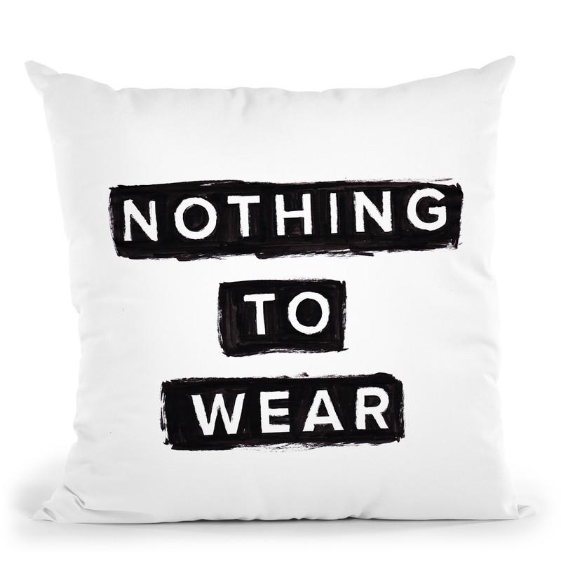 Nothing To Wear Throw Pillow By Maja Tomljanovic