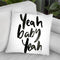 Yeah Baby Yeah Throw Pillow By Mercedes Lopez Charro