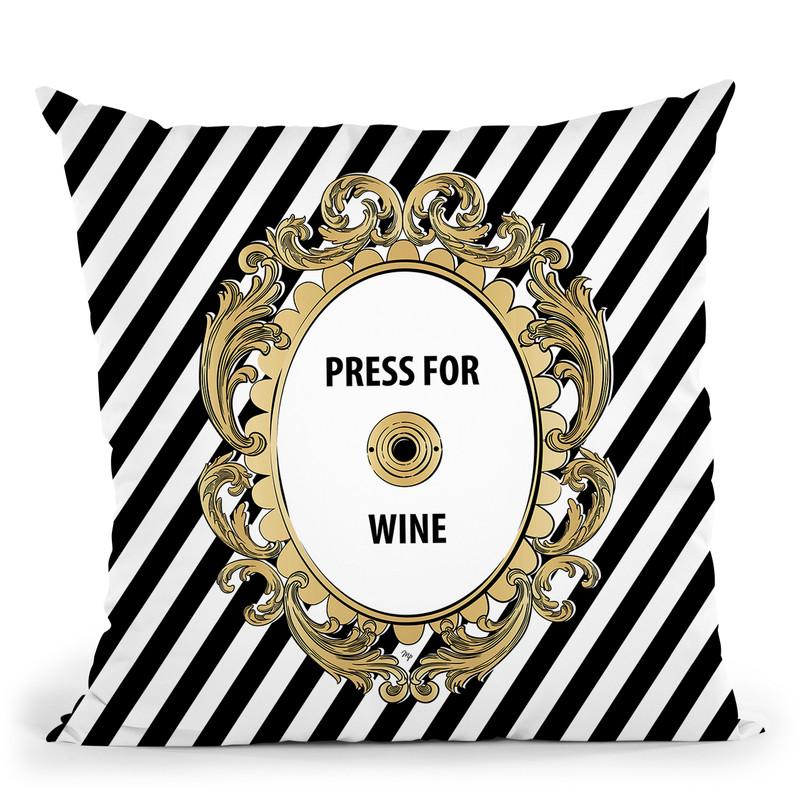 Press For Wine Throw Pillow By Martina Pavlova