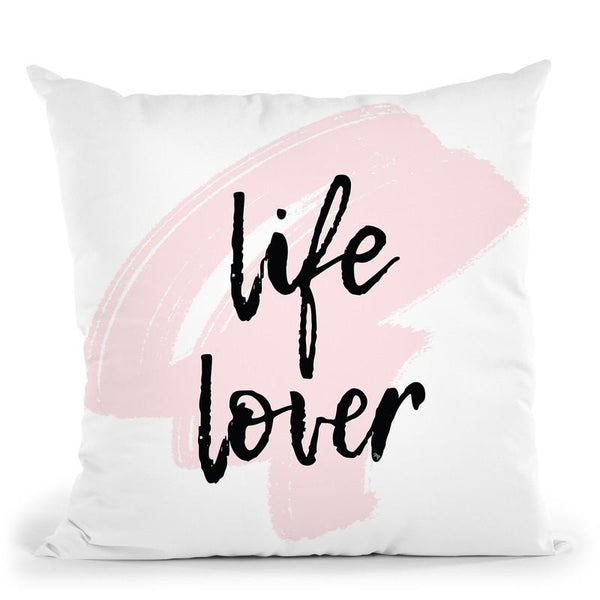 Life Lover Throw Pillow By Martina Pavlova
