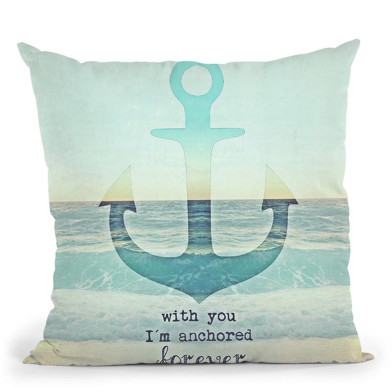 Anchored Forever Throw Pillow By Monika Strigel
