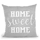 Home Sweet Home Light Grey Throw Pillow By Monika Strigel