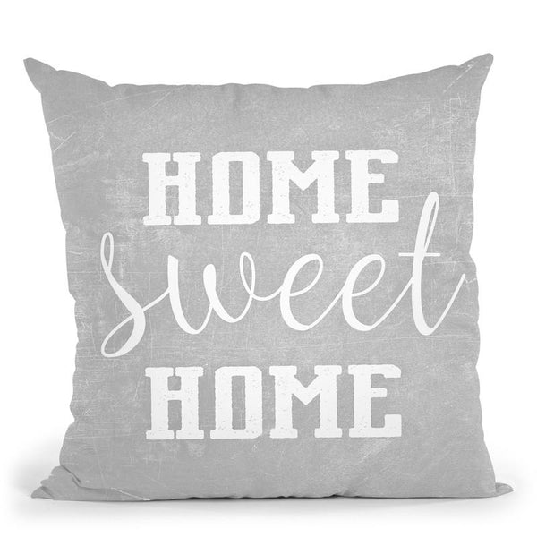 Home Sweet Home Light Grey Throw Pillow By Monika Strigel