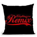 Everything Is A Remix Throw Pillow By Nicebleed