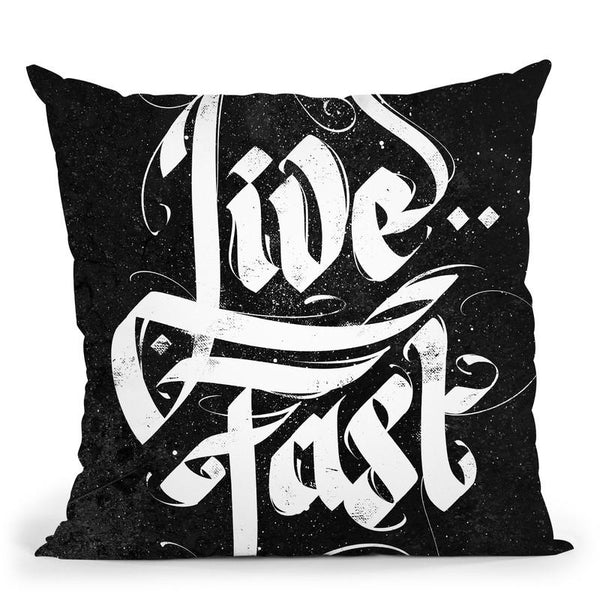 Typo Live Fast Throw Pillow By Nikita Abakumov