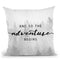 And So The Adventure Begins Throw Pillow By Nature Magick