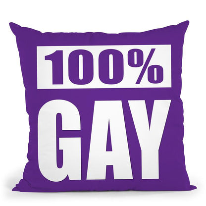 100% Gay Purple Throw Pillow By Pride Designs - by all about vibe