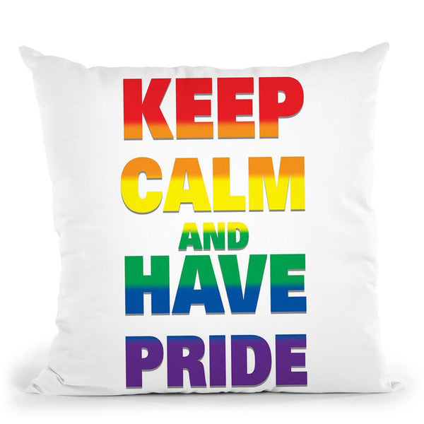 Keep Calm Gay Pride Throw Pillow By Pride Designs - by all about vibe