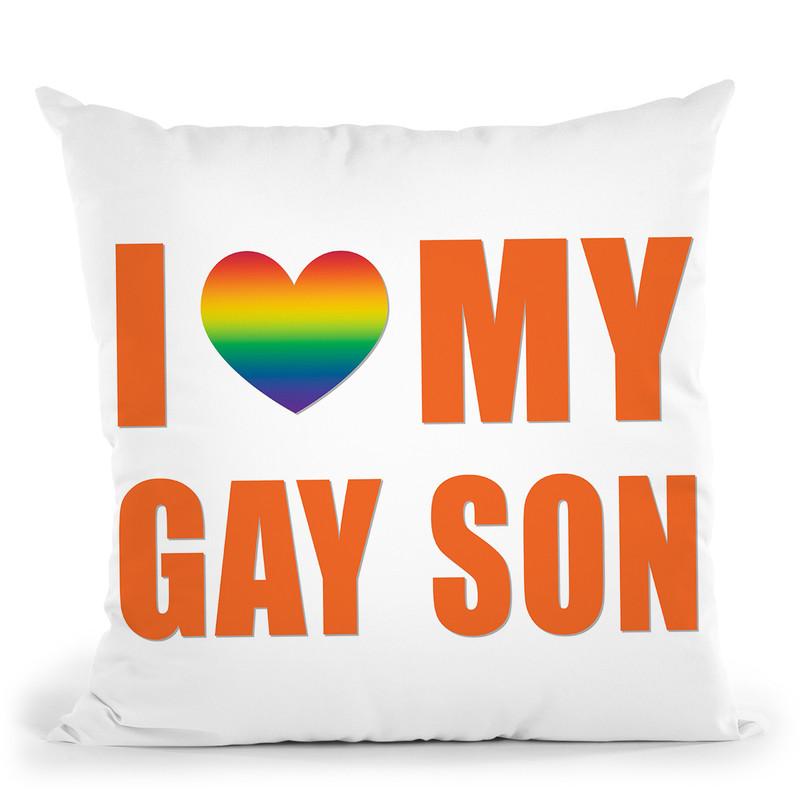 I Love My Gay Son Throw Pillow By Pride Designs - by all about vibe