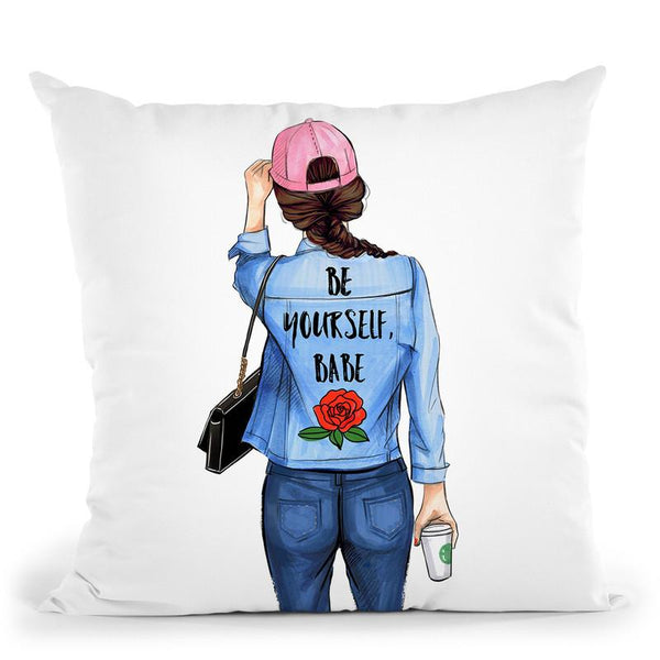 Be Yourself Babe Throw Pillow By Rongrong