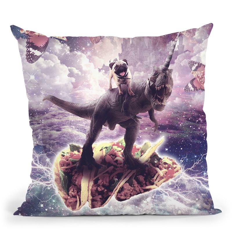 Space Pug Riding Dinosaur Unicorn - Pizza & Taco Throw Pillow By Skyler Hill