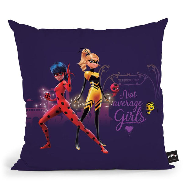 Ladybug Queen Bee Not Average Girls Throw Pillow By Miraculous